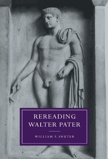 Rereading Walter Pater 1