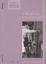 bokomslag Health and Society in Britain since 1939