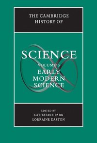 bokomslag The Cambridge History of Science: Volume 3, Early Modern Science