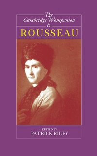 bokomslag The Cambridge Companion to Rousseau