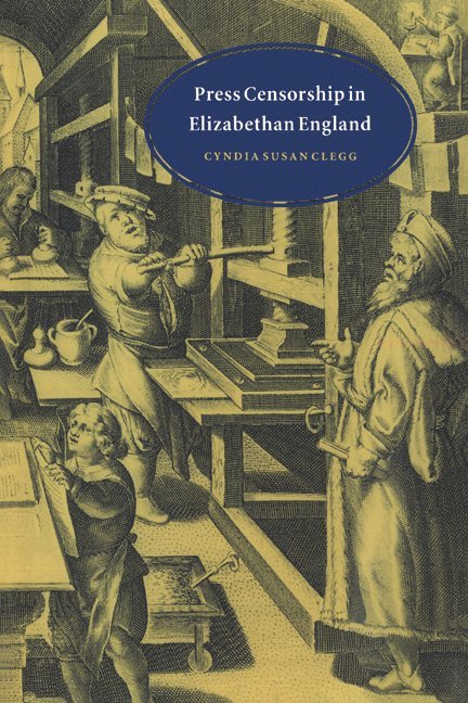 Press Censorship in Elizabethan England 1