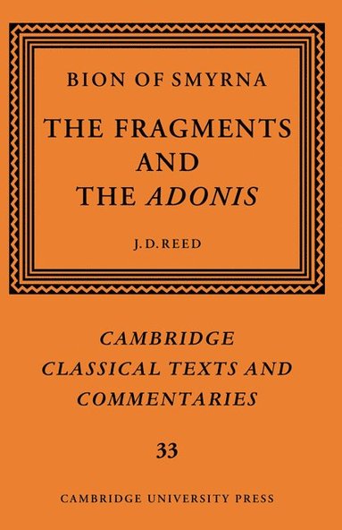 bokomslag Bion of Smyrna: The Fragments and the Adonis