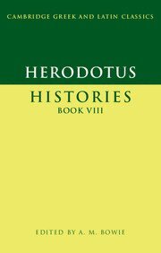 Herodotus, A. M. Bowie - Herodotus: Histories Book VIII, Inbunden