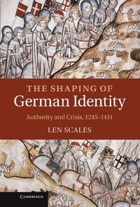 bokomslag The Shaping of German Identity