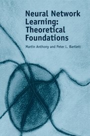 Martin (London School of Economics and Political Science) Anthony, Canberra) Bartlett, Peter L. (Australian National University, Martin Anthony, Peter L. Bartlett - Neural Network Learning, Inbunden
