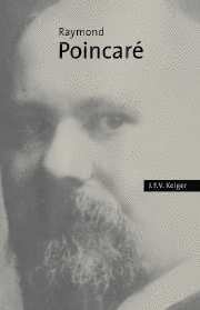 J. F. V. Keiger, University of Salford) Keiger, J. F. V. (Professor, John F. V. Keiger - Raymond Poincaré, Inbunden