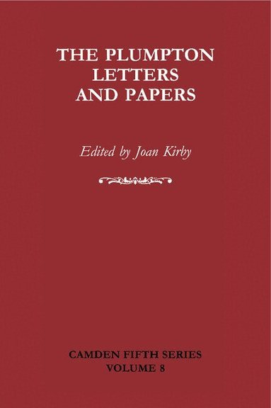 Joan Kirby - The Plumpton Letters and Papers, Inbunden