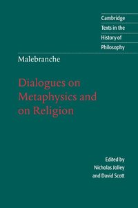 bokomslag Malebranche: Dialogues on Metaphysics and on Religion