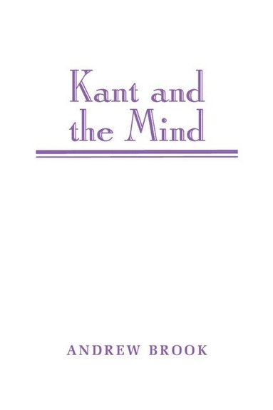 bokomslag Kant and the Mind