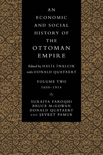 An Economic and Social History of the Ottoman Empire 1