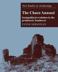 bokomslag The Chaco Anasazi