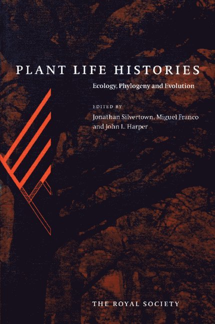 Jonathan Silvertown, Miguel Franco, John L. Harper, Milton Keynes) Silvertown, Jonathan (The Open University, Miguel (Universidad Nacional Autonoma de Mexico) Franco, Bangor) Harper, John L. (University of Wales - Plant Life Histories, Häftad