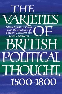 bokomslag The Varieties of British Political Thought, 1500-1800