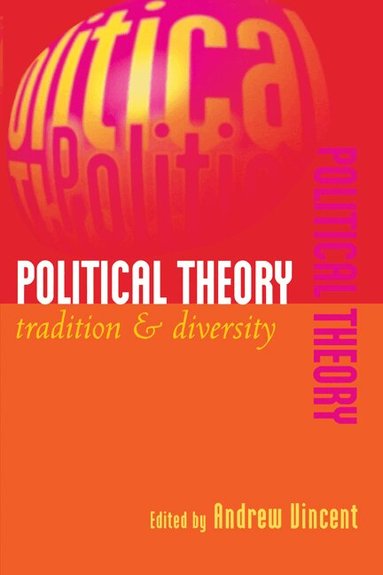 Andrew Vincent - Political Theory, Häftad
