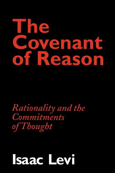 Isaac Levi - The Covenant of Reason, Häftad