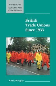 bokomslag British Trade Unions since 1933