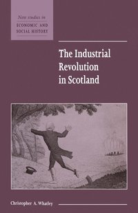 bokomslag The Industrial Revolution in Scotland