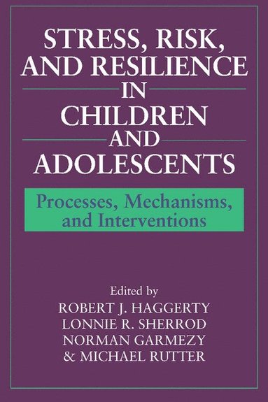 bokomslag Stress, Risk, and Resilience in Children and Adolescents