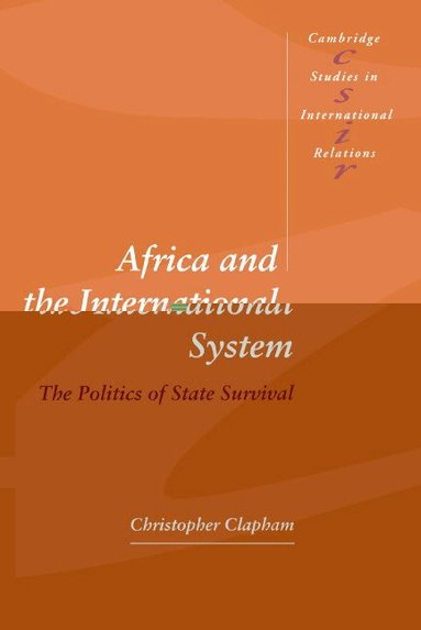 Christopher Clapham, Steve Smith, Thomas J. Biersteker - Africa and the International System, Häftad