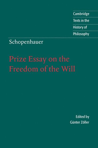 bokomslag Schopenhauer: Prize Essay on the Freedom of the Will