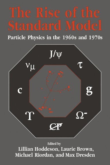 bokomslag The Rise of the Standard Model