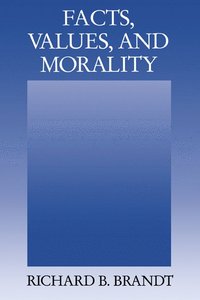 bokomslag Facts, Values, and Morality