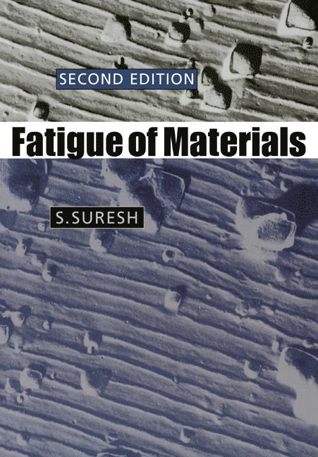 S. (Massachusetts Institute of Technology) Suresh, S. Suresh, Subra Suresh - Fatigue of Materials, Häftad
