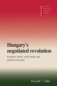 bokomslag Hungary's Negotiated Revolution