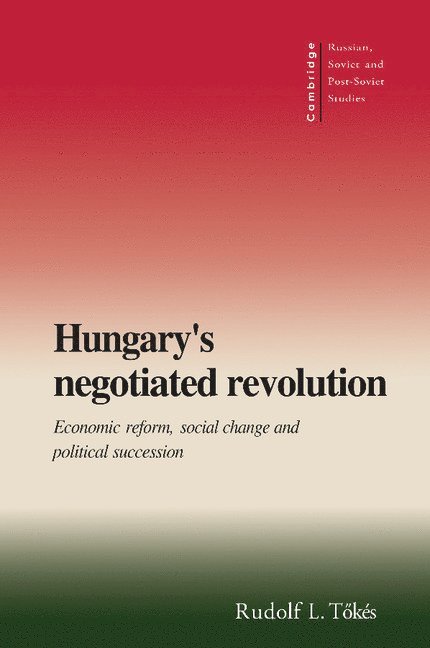 Hungary's Negotiated Revolution 1