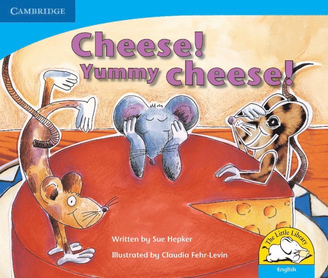 Cheese! Yummy Cheese! (English) 1