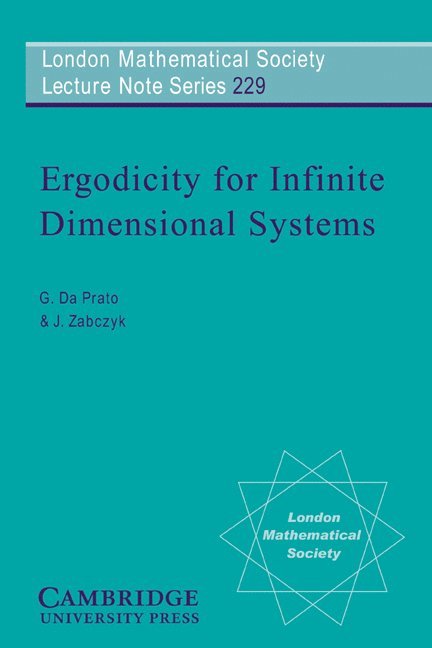 Ergodicity for Infinite Dimensional Systems 1