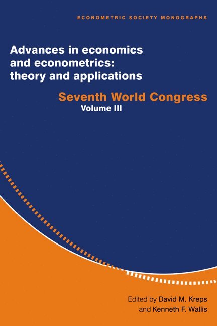 David M. Kreps, Kenneth F. Wallis - ADVANCES IN ECONOMICS & ECONOM, Inbunden