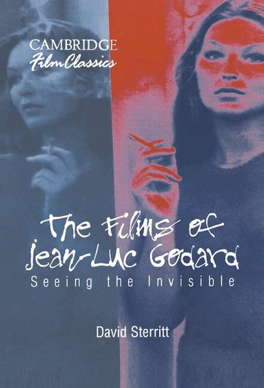 David Sterritt - The Films of Jean-Luc Godard, Inbunden