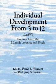 Franz E. Weinert, Wolfgang Schneider - Individual Development from 3 to 12, Inbunden