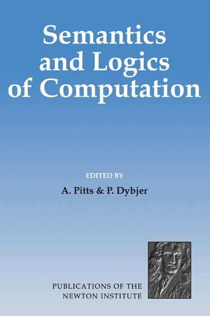 Semantics and Logics of Computation 1