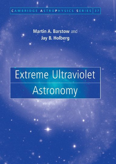 bokomslag Extreme Ultraviolet Astronomy