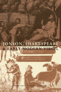bokomslag Jonson, Shakespeare and Early Modern Virgil
