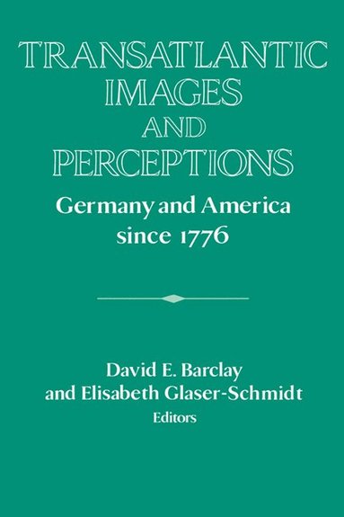bokomslag Transatlantic Images and Perceptions