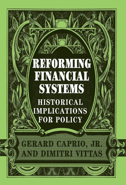 Reforming Financial Systems 1