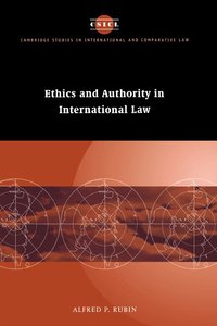 bokomslag Ethics and Authority in International Law