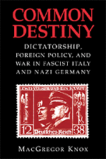 MacGregor Knox - Common Destiny, Inbunden