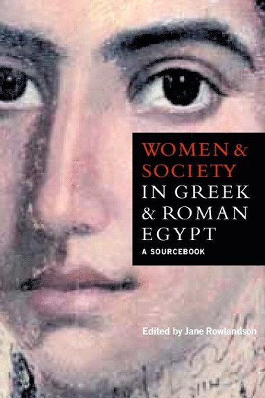 bokomslag Women and Society in Greek and Roman Egypt