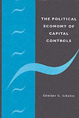 bokomslag The Political Economy of Capital Controls