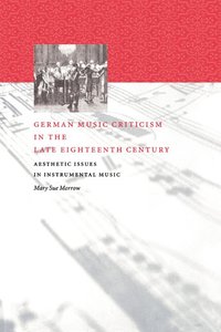 bokomslag German Music Criticism in the Late Eighteenth Century