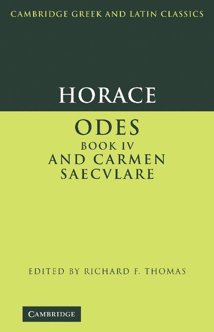 Horace: Odes IV and Carmen Saeculare 1