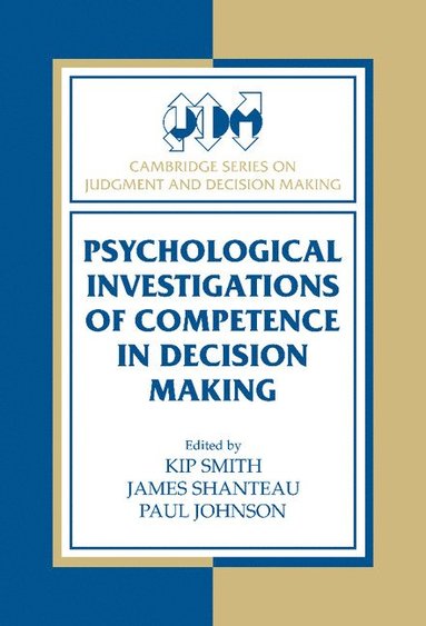 bokomslag Psychological Investigations of Competence in Decision Making