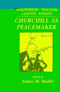 bokomslag Churchill as Peacemaker