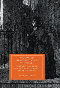 bokomslag Victorian Renovations of the Novel: Narrative Annexes and the Boundaries of Representation
