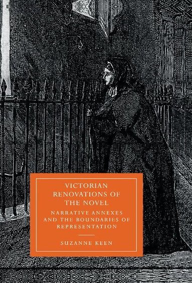 Suzanne Keen - Victorian Renovations of the Novel, Inbunden