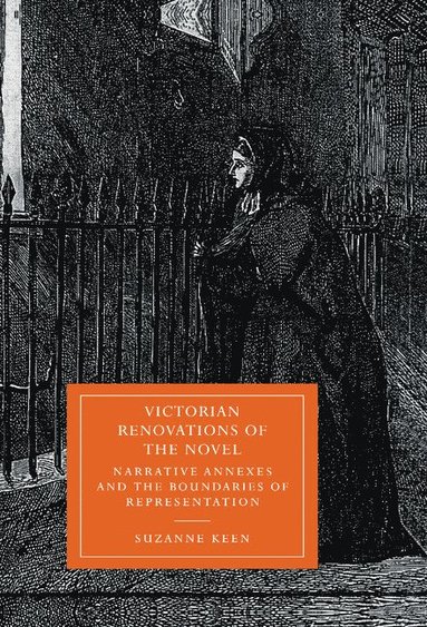 bokomslag Victorian Renovations of the Novel: Narrative Annexes and the Boundaries of Representation